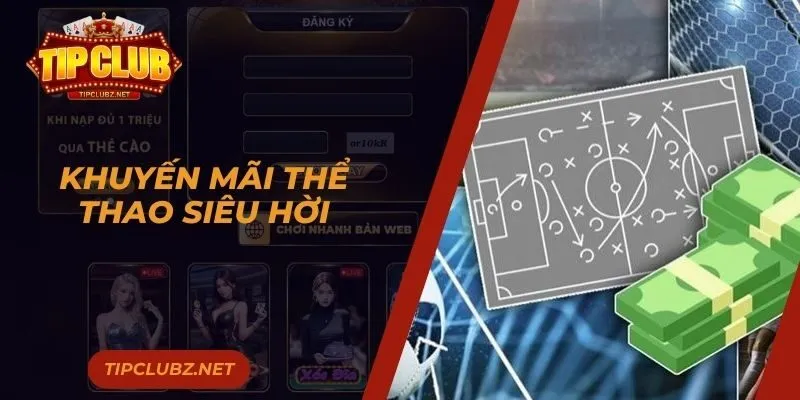 Khuyến mãi cá cược siêu hời