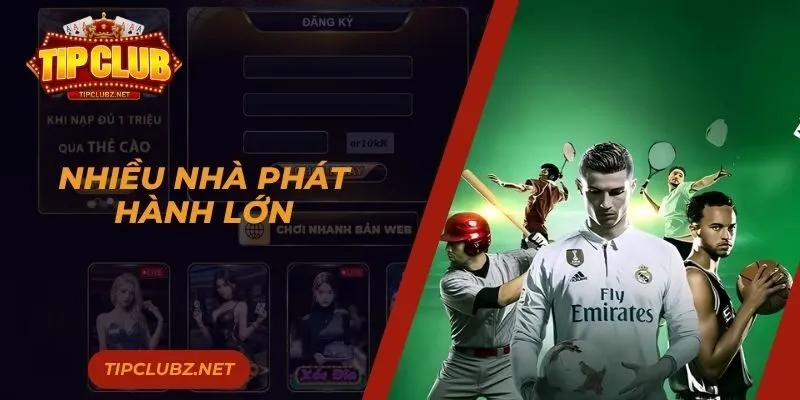 Có nhiều nhà phát hành lớn
